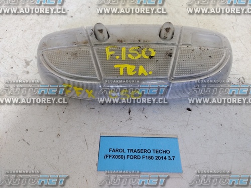 Farol Trasero Techo (FFX050) Ford F150 2014 3.7 $15.000 + IVA