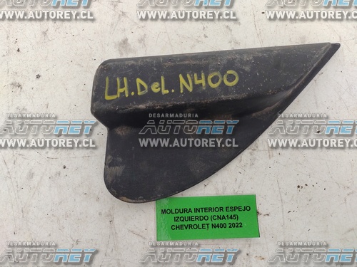 Moldura Interior Espejo Izquierdo (CNA145) Chevrolet N400 2022 $10.000 + IVA