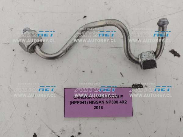 Cañeria Combustible (NPP041) Nissan NP300 4X2 2018 $15.000 + IVA