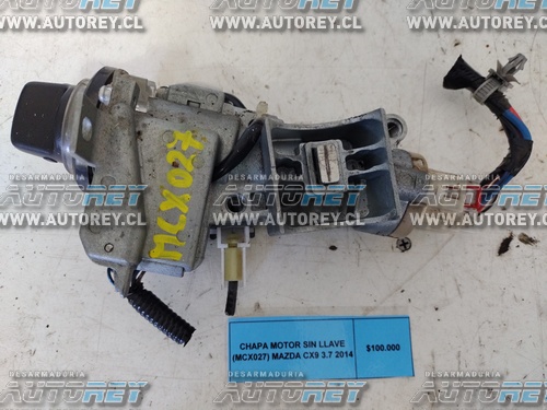 Chapa Motor Sin Llave (MCX027) Mazda CX9 3.7 2014 $100.000 + IVA