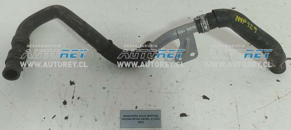 Manguera Agua (NVP129) Nissan NP300 Diesel 2.3 4×2 2022 $20.000 + IVA