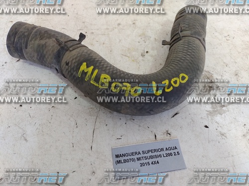 Manguera Superior Agua (MLB070) Mitsubishi L200 2.5 2015 4×4 $8.000 + IVA