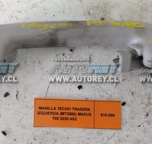 Manilla Techo Trasera Izquierda (MT3080) Maxus T60 2020 4×2 $10.000 + IVA