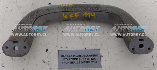 Manilla Pilar Delantero Izquierdo (KFF114) Kia Frontier 2.5 Diesel 2014 $15.000 + IVA