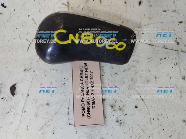 Pomo Palanca Cambio (CNB060) Chevrolet New Dmax 2.5 4×2 2017 $15.000 + IVA