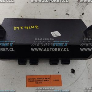 Guantera Inferior Radio Tablero (MT4142) Maxus T60 2019 4×2 $10.000 + IVA