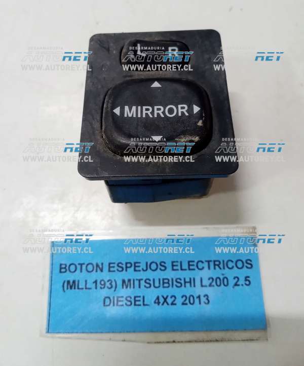Boton Espejo Electricos (MLL193) Mitsubishi L200 2.5 Diesel 4×2 2013