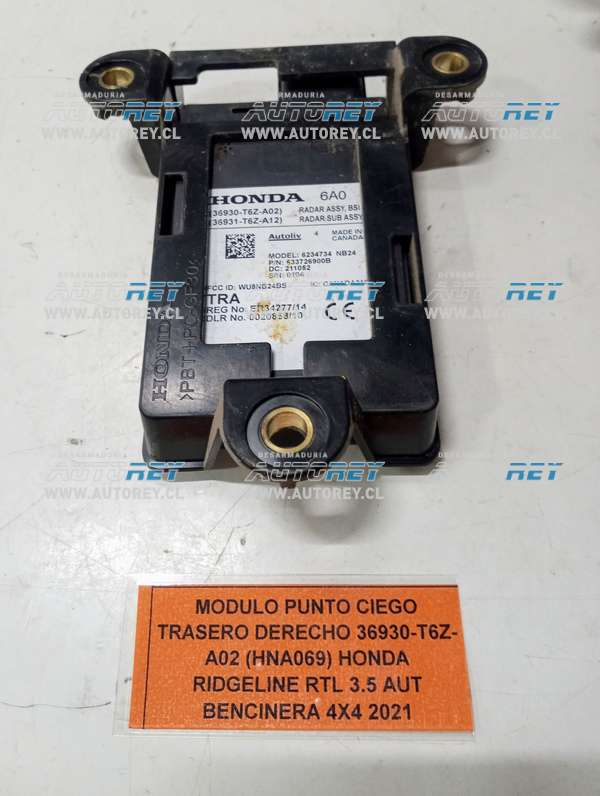 Modulo Punto Ciego Trasero Derecho 36930-T6Z-A02 (HNA069) Honda Ridgeline RTL 3.5 AUT Bencinera 4×4 2021