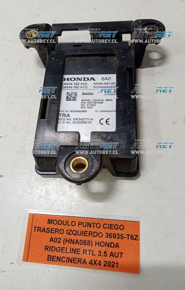 Modulo Punto Ciego Trasero Izquierdo 36935-T6Z-A02 (HNA068) Honda Ridgeline RTL 3.5 AUT Bencinera 4×4 2021